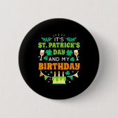 Birthday Funny Born On St Patricks Day 2020 缶バッジ (正面)