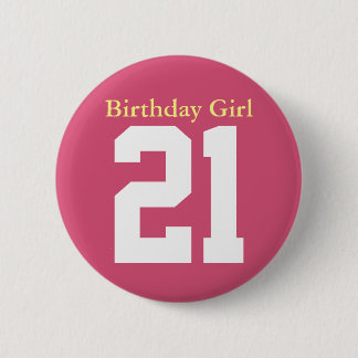 Birthday Girl 21 缶バッジ