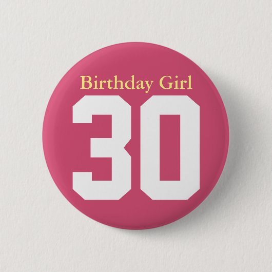 Birthday Girl 30 缶バッジ (正面)