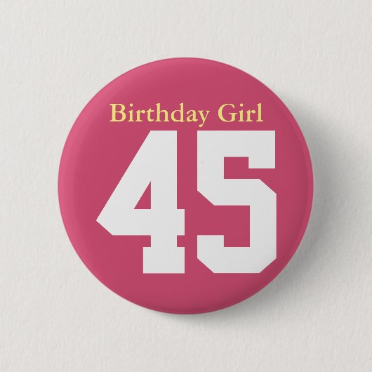 Birthday Girl 45 缶バッジ (正面)
