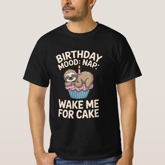 Birthday Mood: Nap – Wake Me For Cake Tee Tシャツ (正面)