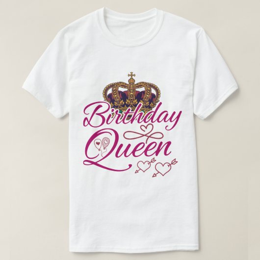 Birthday Queen Best Shirt Tシャツ (デザイン正面)