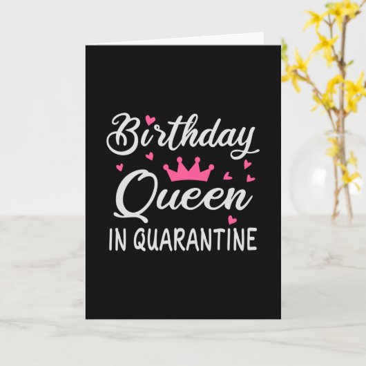 Birthday Queen in Quarantine カード (黄色い花)