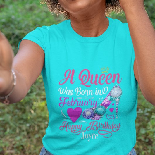 Birthday Queens Are Born in February Text T-Shirt Tシャツ