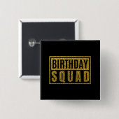 Birthday Squad Button 缶バッジ (正面&裏面)