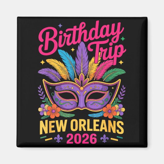 Birthday Trip New Orleans 2026 Matching Mardi Gras マグネット (正面)