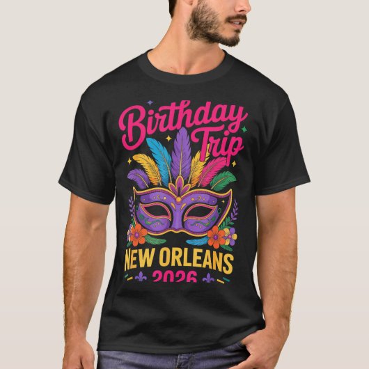 Birthday Trip New Orleans 2026 Matching Mardi Gras Tシャツ (正面)