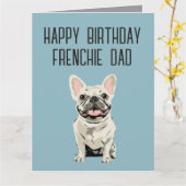 Birthday- White French bulldog, Frenchie Dad カード (黄色い花)