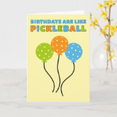 Birthdays Are Like Pickleball Funny カード (黄色い花)