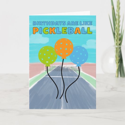 Birthdays Are Like Pickleball Funny カード (正面)