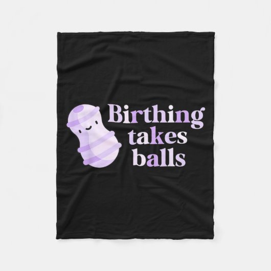 Birthing Takes Peanut Ball Labor And Delivery Nurs フリースブランケット (正面)