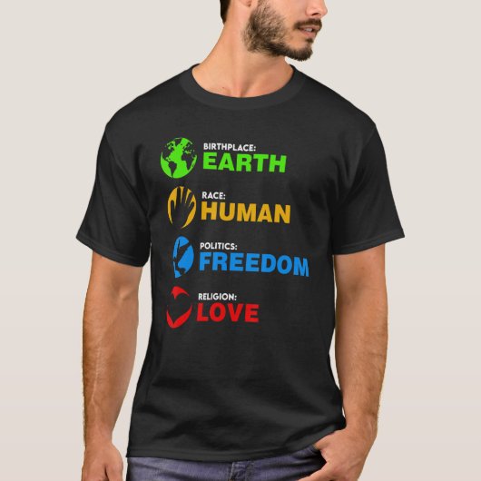 Birthplace Earth Race Human Freedom Tシャツ (正面)