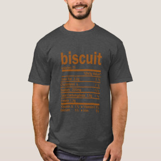 Biscuit Nutrition Facts Funnyhanksgiving Food gift Tシャツ