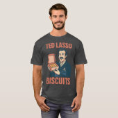 Biscuits with the Boss Ted Lasso Inspired Design Tシャツ (正面フル)