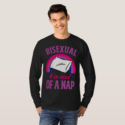 Bisexual And In Need Of A Nap Bisexual Pride Quote Tシャツ (正面フル)