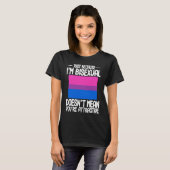 Bisexual Bi Pride Flag Just Because I'm Bisexual Tシャツ (正面フル)