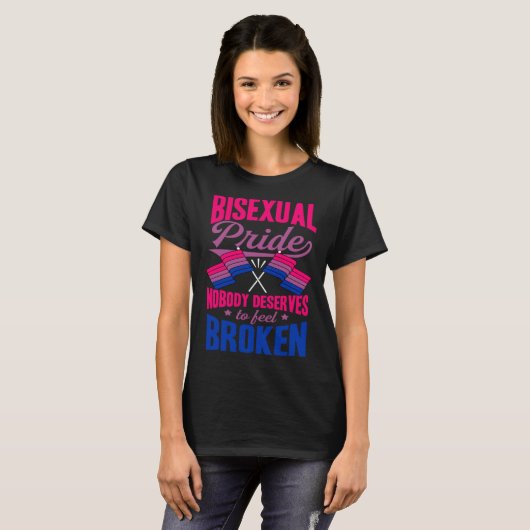 Bisexual Pride Nobody Deserves To Feel Broken Bise Tシャツ (正面フル)