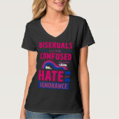 Bisexuals Are Only Confused By Your Hate and Ignor Tシャツ (正面)