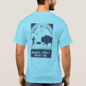 Bison Don't Hurt Me Tシャツ (裏面)