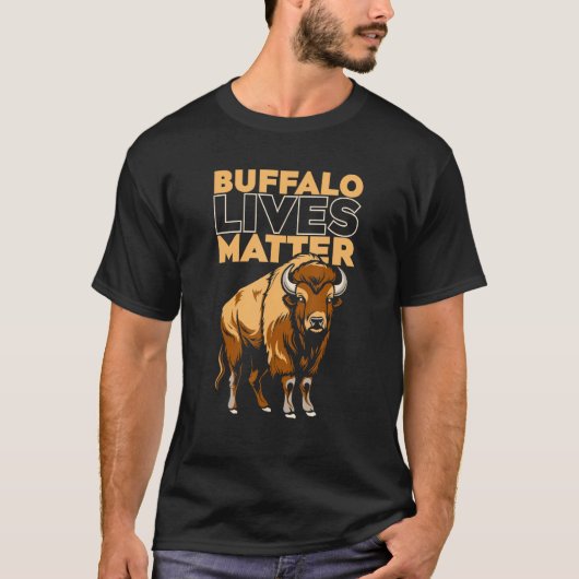 Bison Life  Animal Wildlife American Bison Tシャツ (正面)