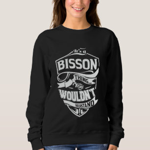BISSONのものだから分かるまいね ギフト スウェットシャツ