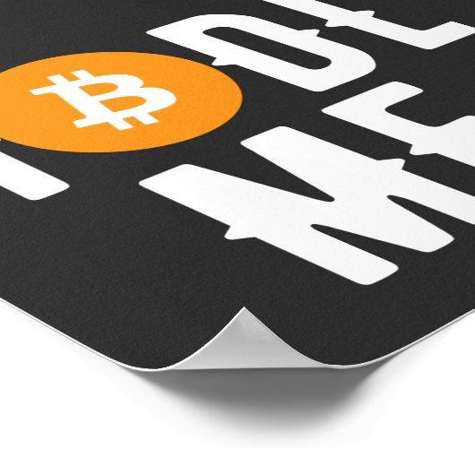 Bitcoinが私を持ち込む ポスター (角)