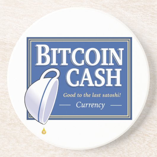 Bitcoinの現金"最後のSatoshi"のによいコースター コースター (正面)