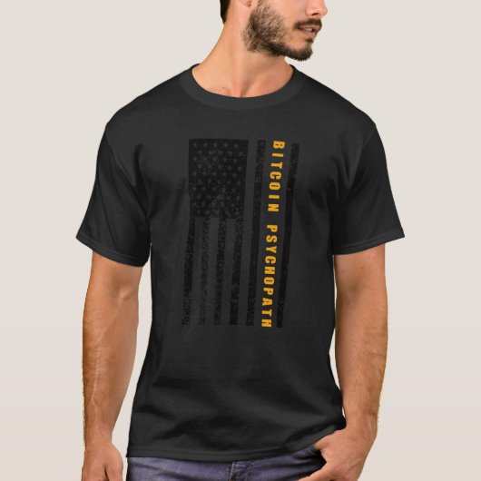 Bitcoinサイコパス愛国主義アメリカ誇りを持った国旗 Tシャツ (正面)
