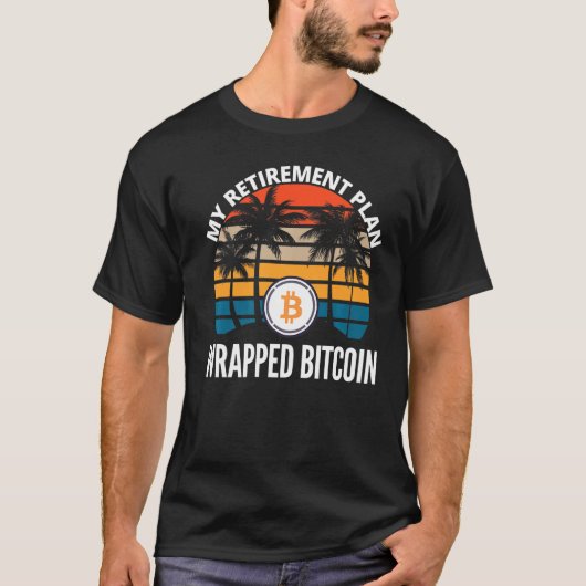 Bitcoin包まれたは私の退職計画Crypto Blocである Tシャツ (正面)