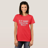 Bitcoin財布のジョーク – "それは懸命か。 T-シャツ Tシャツ (正面フル)