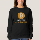 Bitcoin Accepted Here スウェットシャツ (正面)