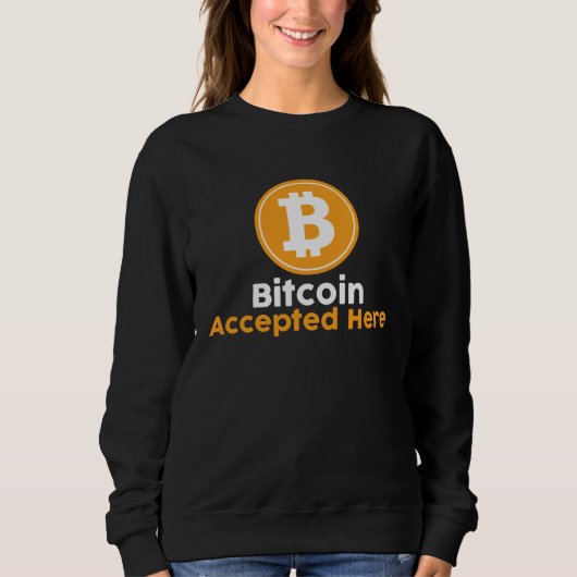 Bitcoin Accepted Here スウェットシャツ (正面)