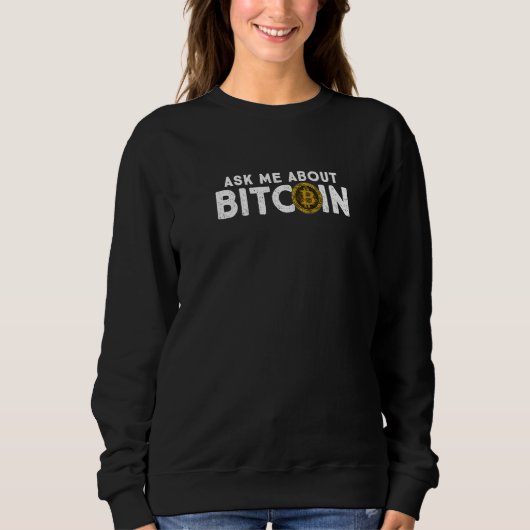 Bitcoin Btc頼 Cryptocurrency Crypto Quoについて スウェットシャツ (正面)