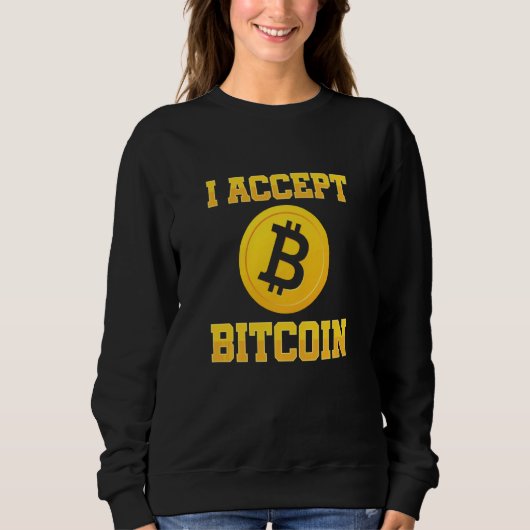 Bitcoin Crypto Currency Btc Coin Moneyを受け入れる スウェットシャツ (正面)