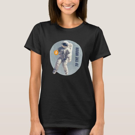 Bitcoin Cryptocurrency Astronaut To the Moon Tシャツ (正面)
