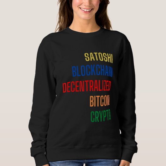 Bitcoin Cryptocurrency Crypto Satoshi Nakamoto Blo スウェットシャツ (正面)