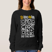 Bitcoin Do The Math BTC Crypto Mens Saying スウェットシャツ (正面)