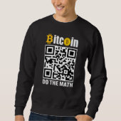 Bitcoin Do The Math BTC Crypto Mens Saying スウェットシャツ (正面)