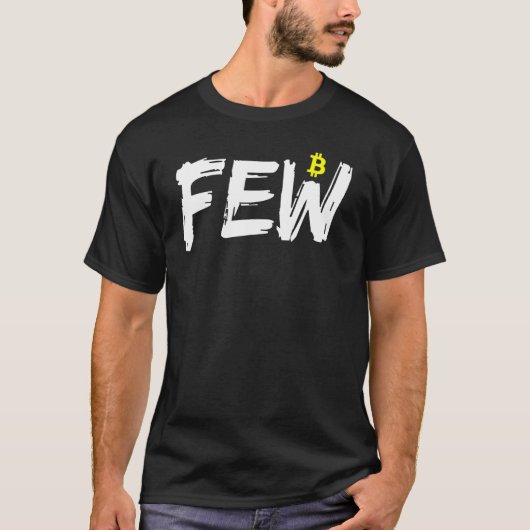 Bitcoin Few Understand This Meme 4 Tシャツ (正面)