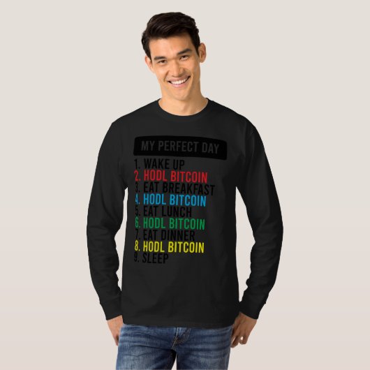 Bitcoin HODL Meme BTC   Idea for a Bitcoiner Tシャツ (正面フル)