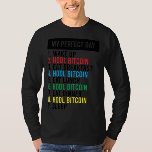 Bitcoin HODL Meme BTC   Idea for a Bitcoiner Tシャツ (正面)