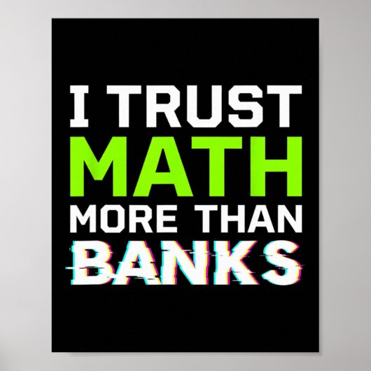 Bitcoin I Trust Math More Than Banks Funny Teacher ポスター (正面)