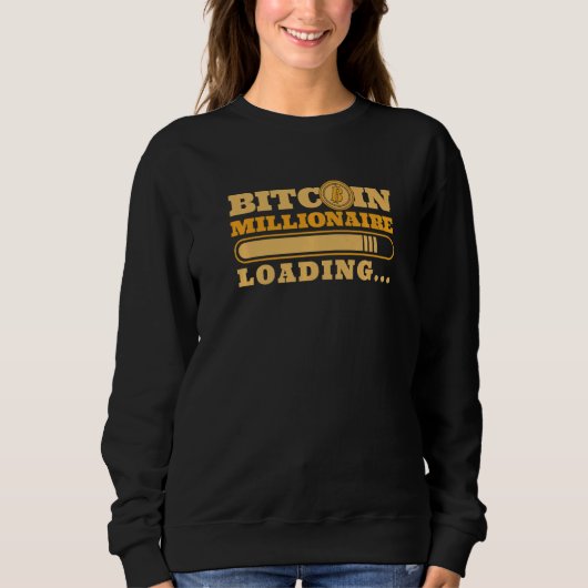 Bitcoin Millionaire Loading Blockchain Crypto Bitc スウェットシャツ (正面)