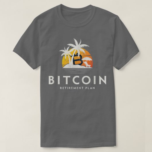 Bitcoin My Retirement Plan,投資おもしろい213 Tシャツ (デザイン正面)
