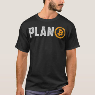 Bitcoin Plan B HODL BTC Crypto Currency Traders Bl Tシャツ
