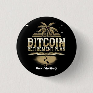 Bitcoin Retirement Planで未来を守る 缶バッジ