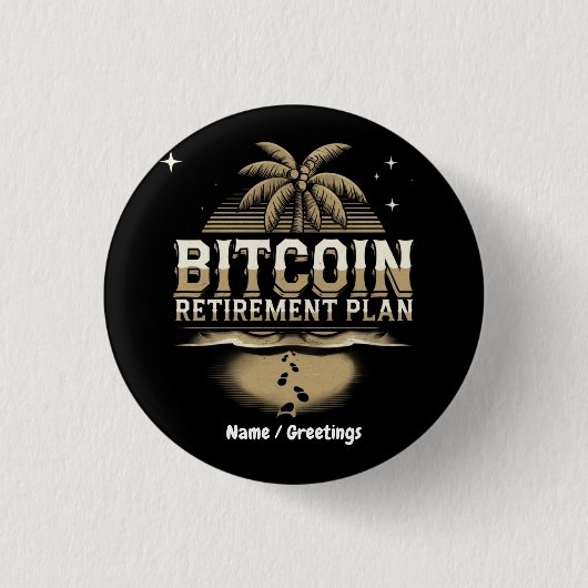 Bitcoin Retirement Planで未来を守る 缶バッジ (正面)