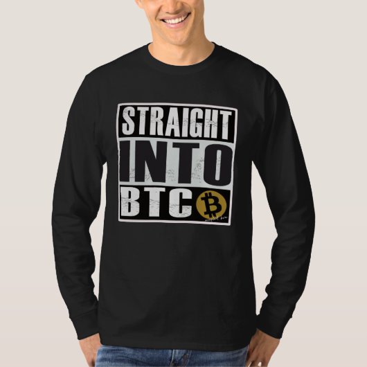 Bitcoin  Straight Outta into BTC Blockchain Tシャツ (正面)