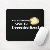 Bitcoin The Revolution Will Be Decentralized Mouse マウスパッド (マウス)