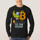 Bitcoin  To The Moon Blockchain Cryptocurrency Cry Tシャツ (正面)